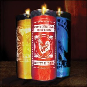 Cover of the Continental Drifters ' album Better Day